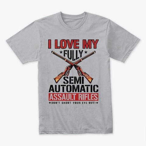 Full Semi-Automatic Assault Rifle T-Shirt