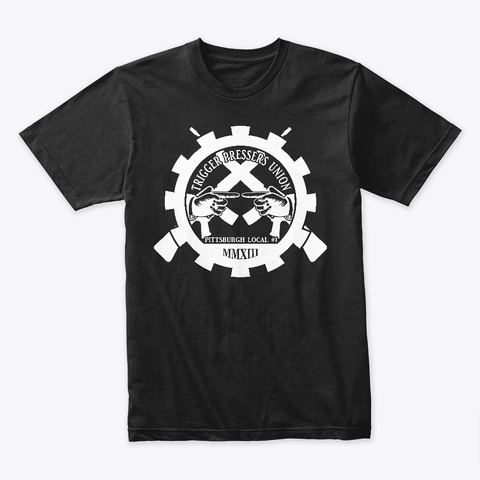 Trigger Pressers Union T-Shirt